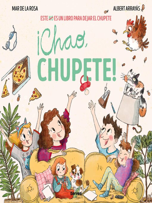Title details for ¡Chao, chupete! by Mar de la Rosa - Available